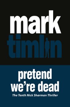 pretend we're dead (ebook)-mark timlin-9781843446293