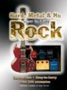 how to play hard, metal and nu rock: easy-to-use, easy-to-carry. . over 100 examples-9781847861993