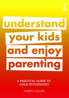 a practical guide to child psychology (ebook)-kairen cullen-9781848313293