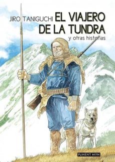 el viajero de la tundra - nueva edicion-jiro taniguchi-9781910856093