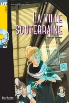 la ville souterraine + cd audio mp3-nicolas gerrier-9782014016093