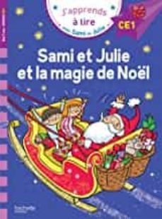 sami et julie et la magie de noel : niveau ce1-emmanuelle massonaud-9782017123293