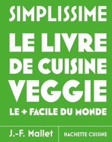 grand simplissime veggie le + facile du monde (ebook)-jean françois mallet-9782017364993