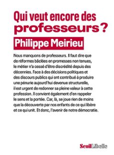 qui veut encore des professeurs ? (ebook)-philippe meirieu-9782021547993