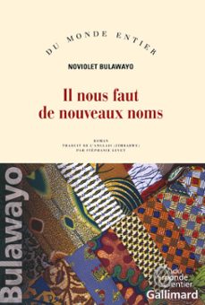 il nous faut de nouveaux noms (ebook)-noviolet bulawayo-9782072484193