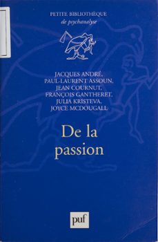 de la passion (ebook)-jacques andre-9782130684893