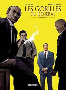 les gorilles du general. vol. 1. septembre 59-xavier dorison-julien telo-9782203225893