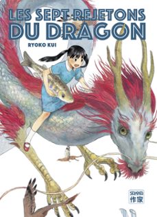 les sept rejetons du dragon (ebook)-ryoko kui-9782203293793
