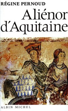 alienor d'aquitaine (ebook)-regine pernoud-9782226340993