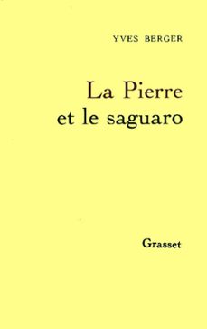 la pierre et le saguaro (ebook)-yves berger-9782246427193