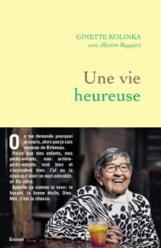 une vie heureuse (ebook)-ginette kolinka-marion ruggieri-9782246832393