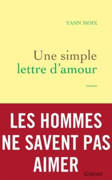une simple lettre d amour -yann moix-9782246857693