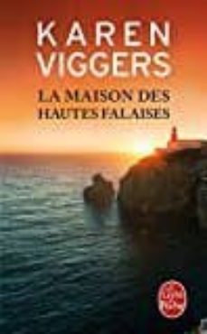 la maison des hautes falaises-karen viggers-9782253069393