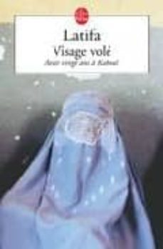 visage vole: avoir vingt ans a kaboul-9782253153993