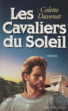 les cavaliers du soleil (ebook)-colette davenat-9782258127593