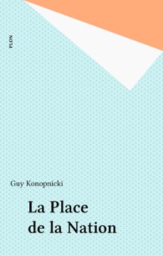 la place de la nation (ebook)-guy konopnicki-9782259244893