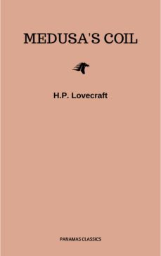 medusa's coil (ebook)-h.p. lovecraft-9782291039693