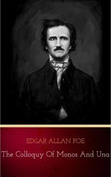 the colloquy of monos and una (ebook)-edgar allan poe-9782291065593