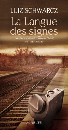 la langue des signes (ebook)-luiz schwarcz-9782330033293