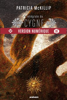 cygne - l'integrale (ebook)-patricia mckillip-9782354085193