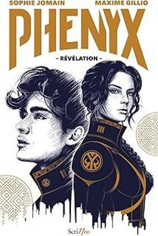 phenyx. revelation-sophie jomain-maxime gillio-9782367406893