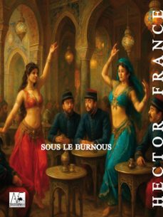 sous le burnous (ebook)-hector france-9782369554493