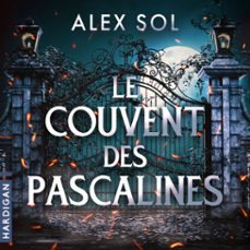 le couvent des pascalines (audiolibro)-alex sol-9782374348193