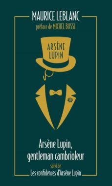 arsène lupin, gentleman-cambrioleur-maurice leblanc-9782377359493