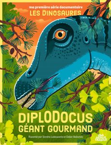 diplodocus, geant gourmand (ebook)-sandra laboucarie-9782385072193