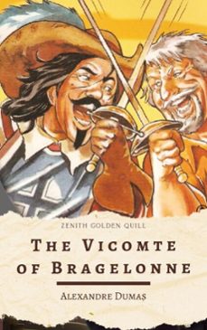 the vicomte of bragelonne (ebook)-alexandre dumas-zenith golden quill-9782386912993
