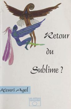 retour du sublime ? (ebook)-henri agel-9782402129893