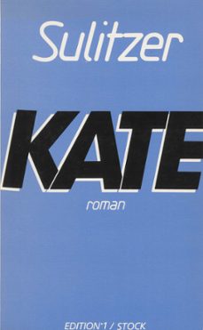 kate (ebook)-paul loup sulitzer-9782402173193
