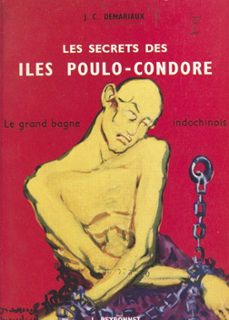les secrets des iles poulo-condore (ebook)-jean-claude demariaux-9782402187893