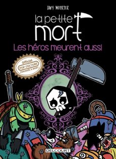 la petite mort - les heros meurent aussi (ebook)-davy mourier-9782413060093