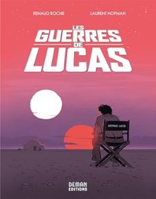 les guerres de lucas-laurent hopman-renaud roche-9782493184993
