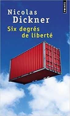 six degres de liberte-nicolas dickner-9782757870693