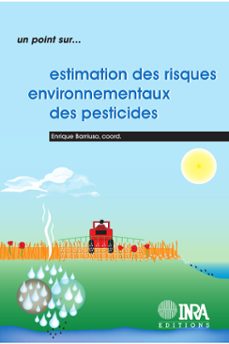 estimation des risques environnementaux des pesticides (ebook)-enrique barriuso-9782759212293
