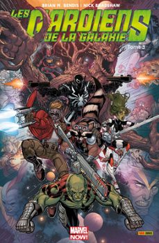 les gardiens de la galaxie (2013) t03 (ebook)-brian michael bendis-nick bradshaw-9782809461893