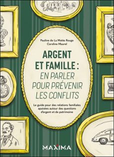 argent et famille : en parler pour prevenir les conflits (ebook)-pauline de la motte rouge-caroline maurel-9782818812693