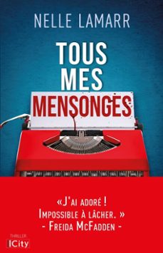 tous mes mensonges (ebook)-nelle lamarr-9782824625393