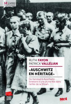 auschwitz en heritage  (ebook)-ruth fayon-patrick vallélian-9782889503193