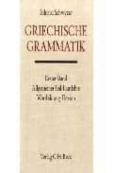 griechische grammatik: erster band allgemeiner teil-lautlehre wor tbildung-flexion-9783406013393