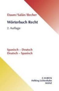 worterbuch recht: diccionario juridico, espanol-aleman / aleman- español (2ª ed.)-9783406674693
