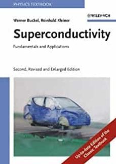 superconductivity: fundamentals and applications (physics) 2nd edicion-gabriela redondo-9783527403493