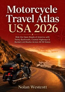 motorcycle travel atlas usa 2026-nolan westcott-9783565647293
