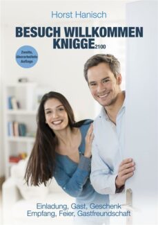 besuch willkommen knigge 2100 (ebook)-horst hanisch-9783757834593