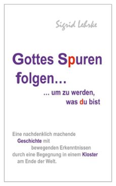 gottes spuren folgen, um zu werden, was du bist (ebook)-9783759754493