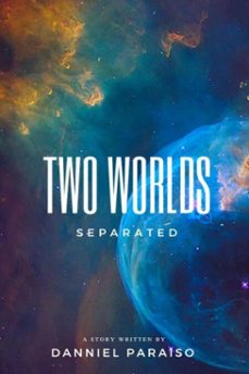 two worlds - separated (ebook)-danniel paraiso da silva-9783819064593
