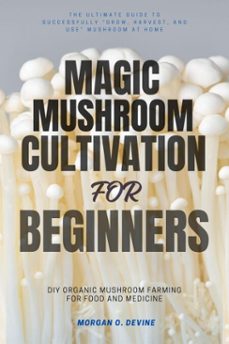magic mushroom cultivation for beginners::: (ebook)-morgan o. devine-9783819748493