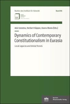 dynamics of contemporary constitutionalism in eurasia (ebook)-9783830543893
